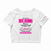 I&rsquo;m Called Great Grandma Because I&rsquo;m Way Too Cool To Be Called Gra Crop Top