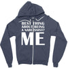 best thing about being a narcissist Zipper Hoodie