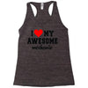 i love my awesome mechanic Racerback Tank
