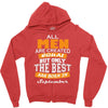 all men are created equal but only the best are born in september Zipper Hoodie