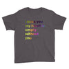 I miss you my heart is empaty wİthout you (2) Youth Tee
