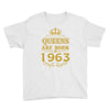 queens are born in 1963 Youth Tee