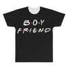 boyfriend   friends tv show parody All Over Men's T-shirt