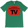 as seen in front of the the tv T-Shirt