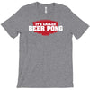 it's called beer pong T-Shirt