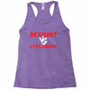 Detroit vs Everbody Racerback Tank