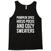 pumpkin spice hocus pocus and cozy sweaters Tank Top