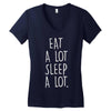 eat a lot sleep a lo Women's V-Neck T-Shirt