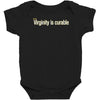 virginity is curable tee Baby Bodysuit
