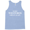 Make Westeros Great Again Tank Top