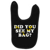 Did You See My Bag Baby Bibs