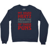 my head hertz from these puns Crewneck Sweatshirt