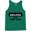 employee of the friggin month Tank Top