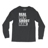 real men shoot raw Long Sleeve Shirts
