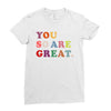 You Are So Great Ladies Fitted T-Shirt