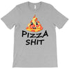 pizza shit T-Shirt