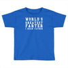 world's greatest farter funny Toddler T-shirt