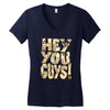 hey you guys Women's V-Neck T-Shirt
