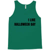 i like halloween day Tank Top