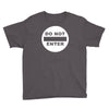 do not enter Youth Tee