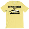never forget (2) T-Shirt