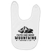 Faith Can Move Mountains Baby Bibs