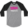 BARBARA thing you wouldn't understand 3/4 Sleeve Shirt
