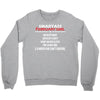 Smartass February Girl Crewneck Sweatshirt