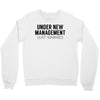 under new management just married Crewneck Sweatshirt