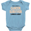 This Is What a Cancer Survivor Looks Like Baby Bodysuit