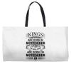 Real Kings Are Born On November 26 Weekender Totes
