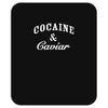 cocaine and caviar   mens hoodie cocain Mousepad