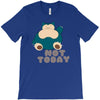 not today (2) T-Shirt