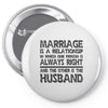 marriage is a relationship in (2) Pin-back button
