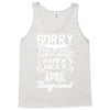 This Girl Is Taken By A Super Sexy April Boyfriend Tank Top