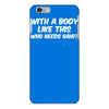 body like this funny iPhone 6/6s Plus Case