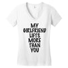 my girlfriend lifts more than you (2) Women's V-Neck T-Shirt