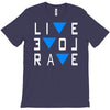 live love rave edm music house electro T-Shirt