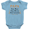 papa the man the myth the legend Baby Bodysuit
