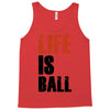 life is ball Tank Top