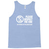 respect the vibes Tank Top