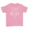 Juanpa Zurita Stay Weird Youth Tee