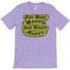 aint mama happy aint nobody happy T-Shirt
