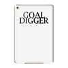 goal digger iPad Mini 4