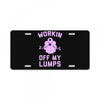 vintage dg506 workin off my lumps best trending License Plate