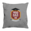 proud dad of a 2018 graduate. Throw Pillow