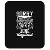 This Girl Is Taken By A Super Sexy June Boyfriend Mousepad