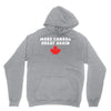 Make Canada Great Again Unisex Hoodie