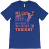 my cat and i stay in tonight T-Shirt