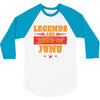 Legends Are Born In June 3/4 Sleeve Shirt